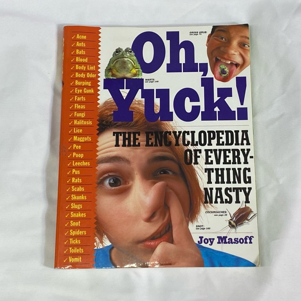 Oh, Yuck! - The Encyclopedia‎ of Everything Nasty